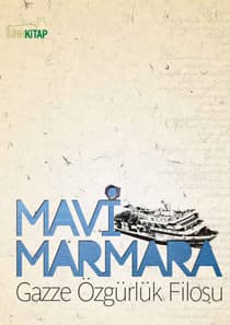 Mavi Marmara Gaza Freedom Flotilla