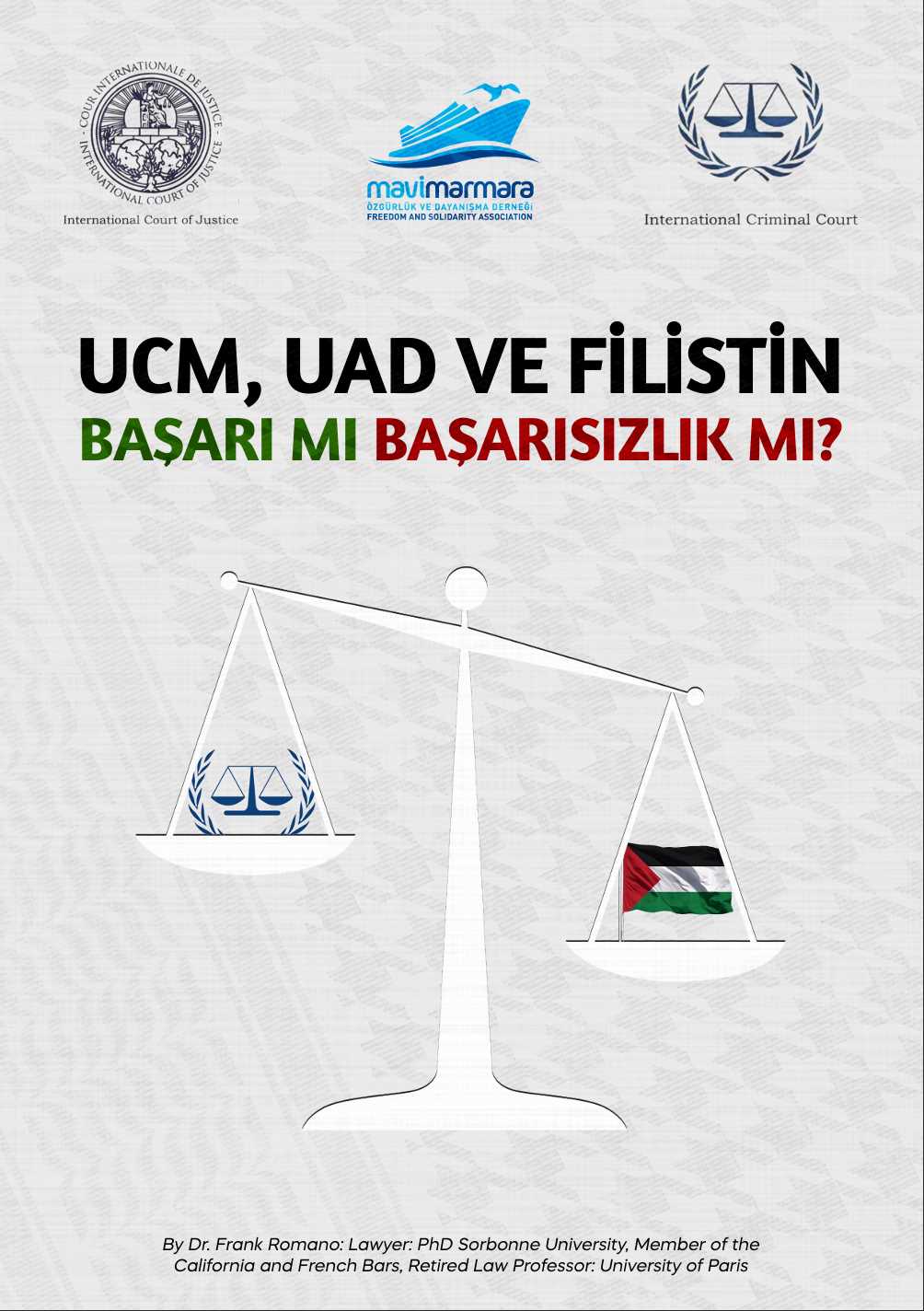 UCM,UAD VE FİLİSTİN BAŞARISIZLIK MI!